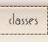 classes